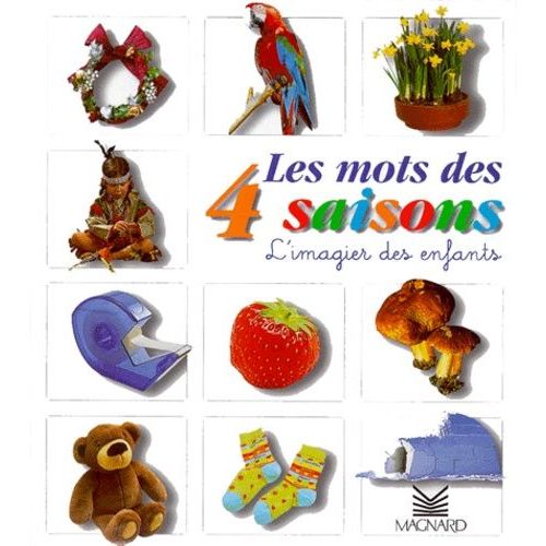 Les Mots Des 4 Saisons - L'imagier Des Enfants