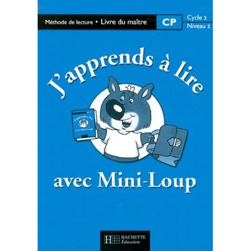 J'apprends À Lire Avec Mini-Loup Cp - Livre Du Maître