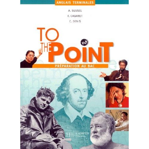 Anglais Terminales To The Point - Préparation Au Bac