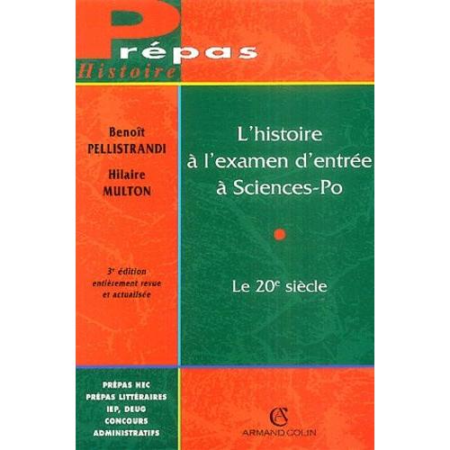 L'histoire À L'examen D'entrée À Sciences-Po - Le 20e Siècle