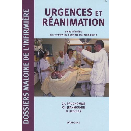Urgences Et Réanimation - Soins Infirmiers Dans Les Services D'urgence Et De Réanimation