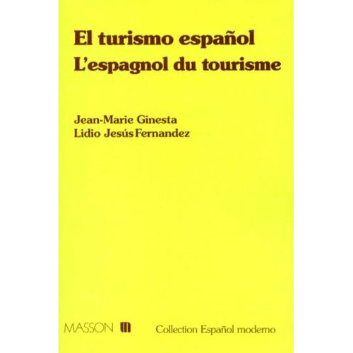 El Turismo Espanol - L'espagnol Du Tourisme