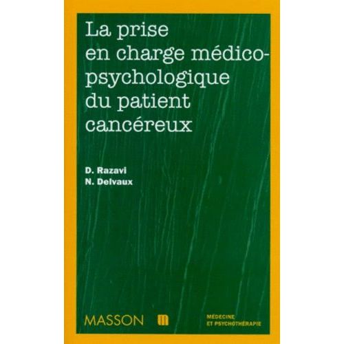 La Prise En Charge Médico-Psychologique Du Patient Cancéreux
