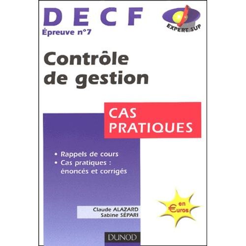 Decf Epreuve N° 7 Contrôle De Gestion - Cas Pratiques