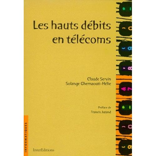 Les Hauts Débits En Télécoms