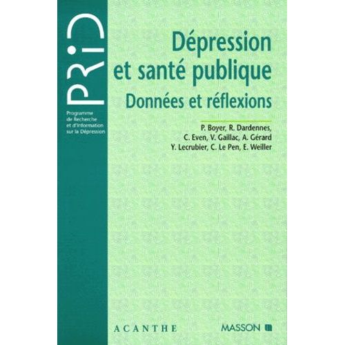 Depression Et Sante Publique - Données Et Réflexions
