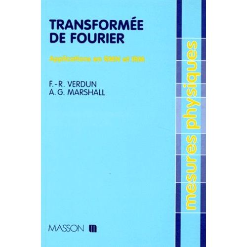 Transformee De Fourier - Application En Rmn Et Irm