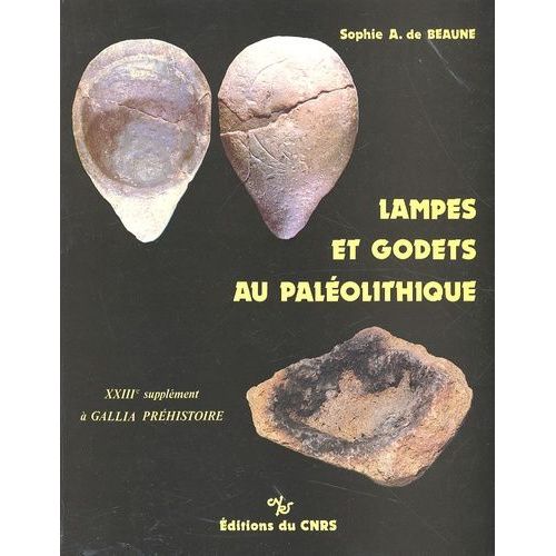 Lampes Et Godets Au Paléolithique