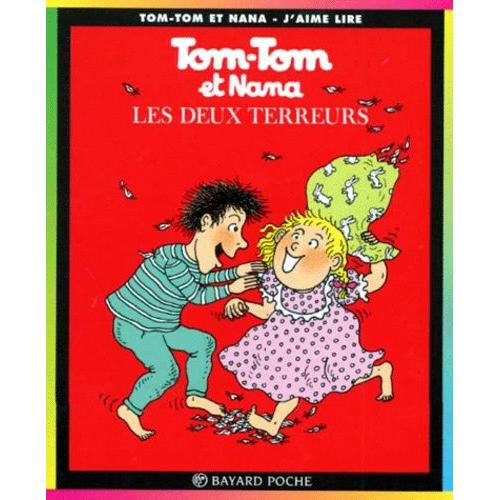 Tom-Tom Et Nana Tome 8 - Les Deux Terreurs