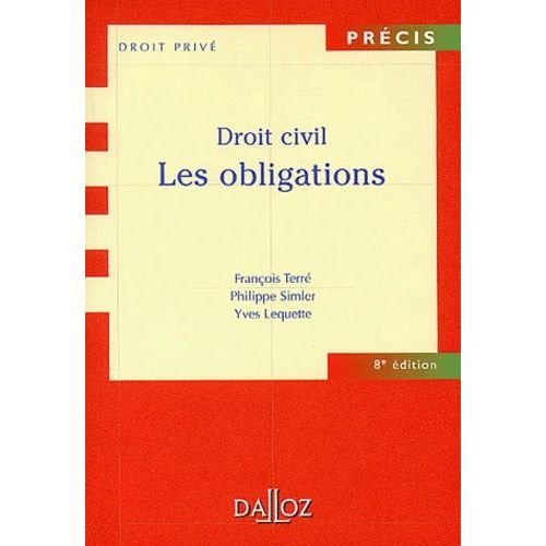 Droit Civil : Les Obligations - 8ème Édition