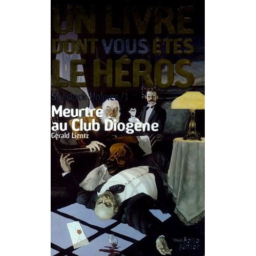 Sherlock Holmes Tome 1 - Meurtre Au Club Diogène