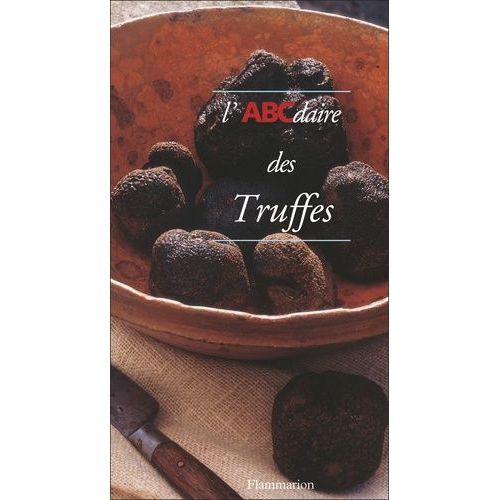L'abcdaire Des Truffes