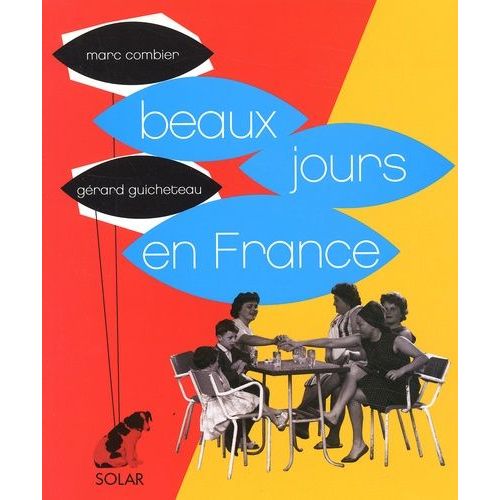 Beaux Jours En France