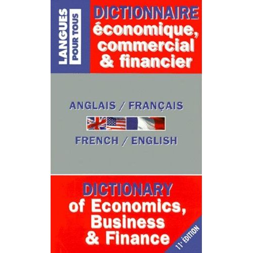Dictionnaire De L'anglais Économique, Commercial Et Financier
