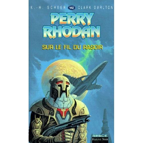 Sur Le Fil Du Rasoir - Perry Rhodan N° 142