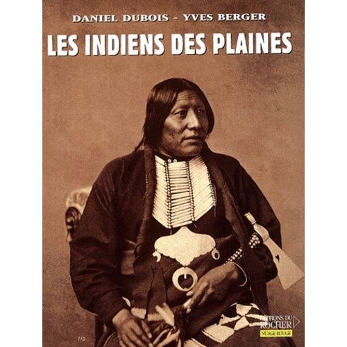 Les Indiens Des Plaines