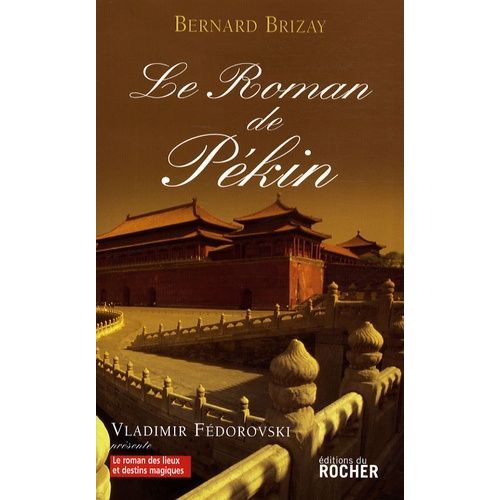 Le Roman De Pékin