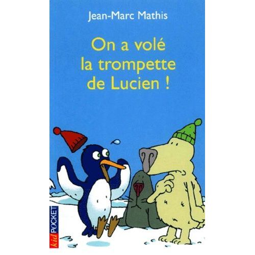 On A Volé La Trompette De Lucien !