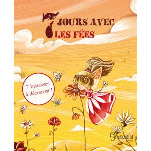 7 Jours Avec Les Fées