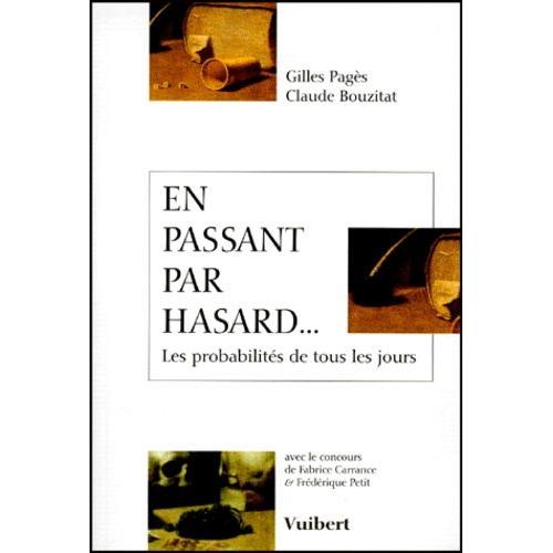 En Passant Par Hasard - Les Probabilités De Tous Les Jours