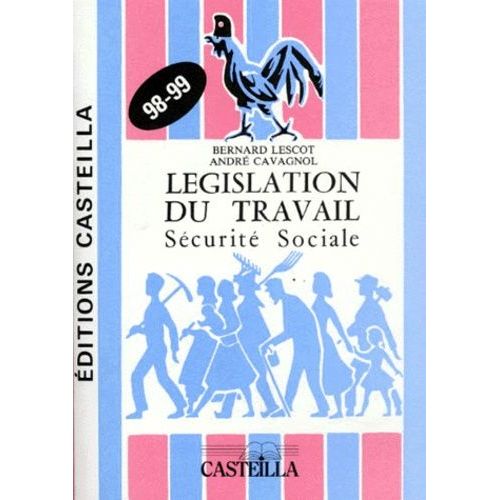 Législation Du Travail Sécurité Sociale 1998-1999