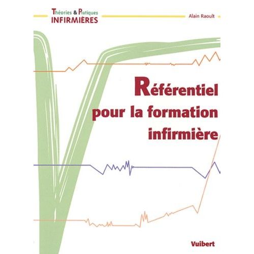 Référentiel Pour La Formation Infirmière