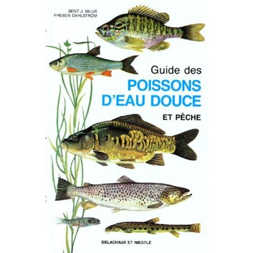 Guide Des Poissons D'eau Douce Et Peche - 4ème Édition