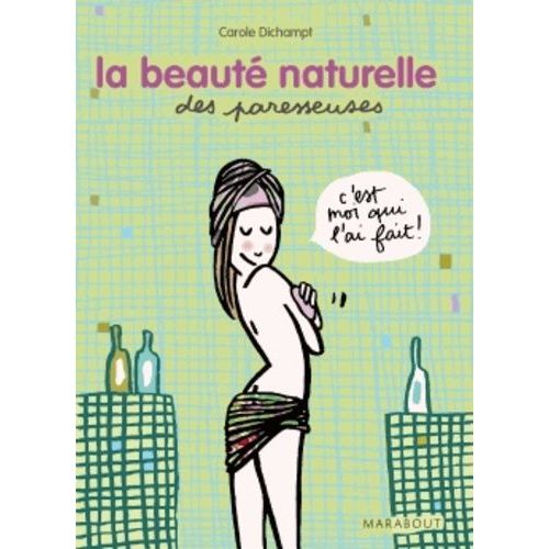 Les Recettes Beauté Naturelles Des Paresseuses