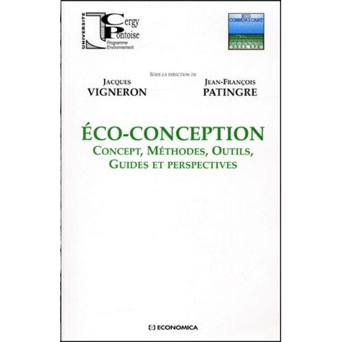 Eco-Conception - Concept, Méthodes, Outils, Guides Et Perspectives