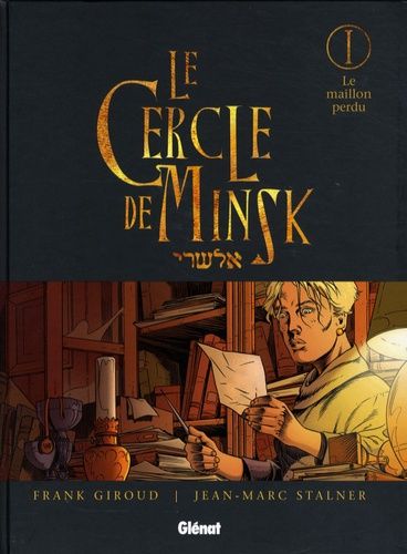 Le Cercle De Minsk Tome 1 - Le Maillon Perdu