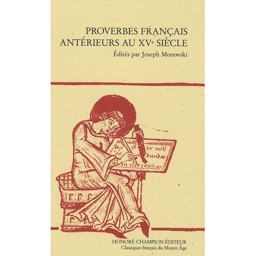 Proverbes Français Antérieurs Au Xve Siècle
