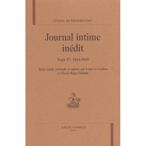 Journal Intime Inédit - Tome 4, 1844-1848