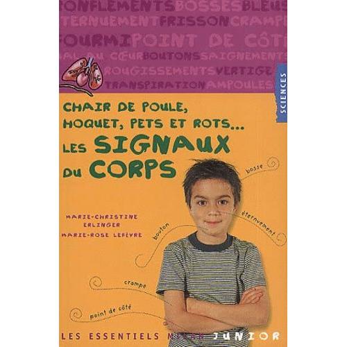 Les Signaux Du Corps - Chair De Poule, Hoquet, Pets Et Rots