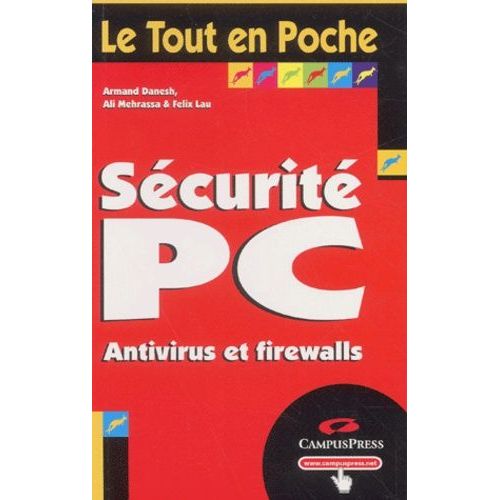 Sécurité Pc - Antivirus Et Firewalls