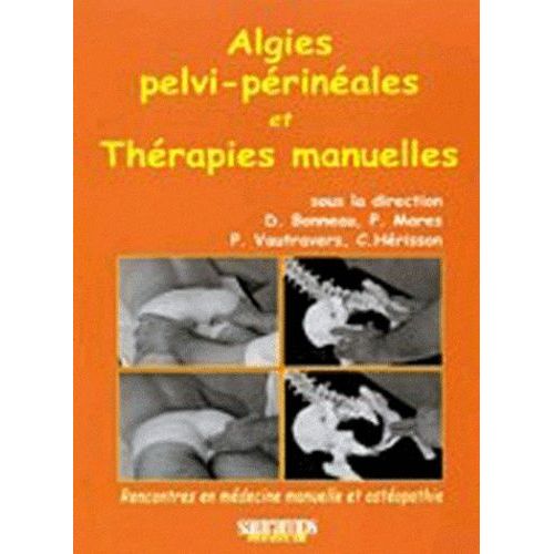 Algies Pelvi-Périnéales Et Thérapies Manuelles
