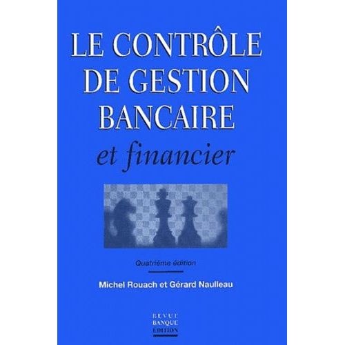 Le Contrôle De Gestion Bancaire Et Financier