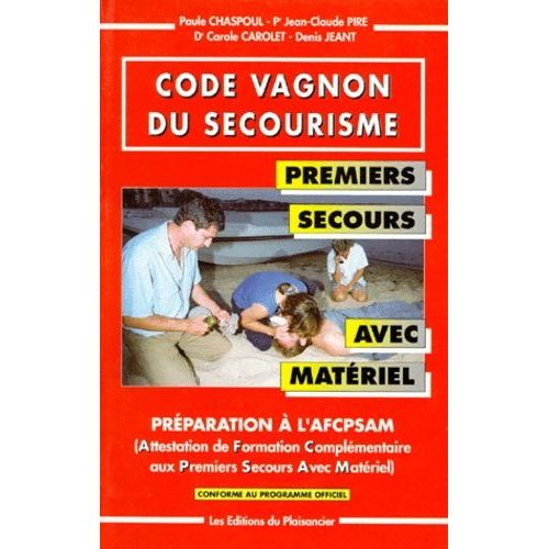Code Vagnon Du Secourisme A. - F.C.P.S.A.M. 3ème Édition