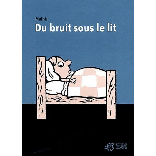 Du Bruit Sous Le Lit