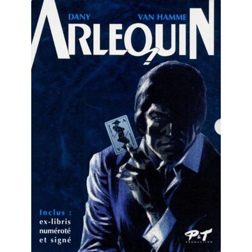 Arlequin Coffret 3 Volumes : Tome 1, Les Elephants Se Plument A L'aube - Tome 2, L'as, Le Roi, La Dame Et Le Valet - Tome 3, La Baleine Qui Chantait Faux - Avec Un Tiré À Part Numéroté Et...