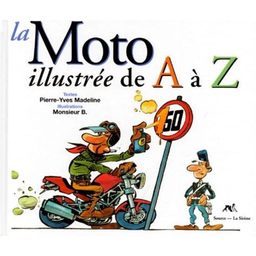 La Moto Illustrée De A À Z