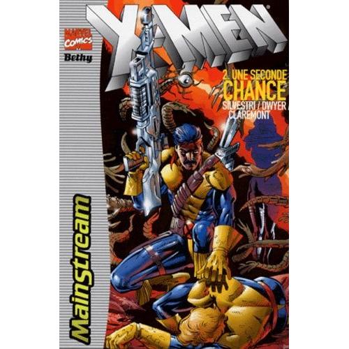 X-Men Tome 2 - Une Seconde Chance