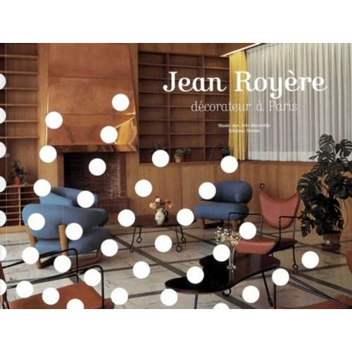 Jean Royere - Décorateur À Paris