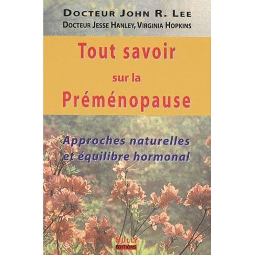 Tout Savoir Sur La Préménopause - Approches Naturelles Et Équilibre Hormonal