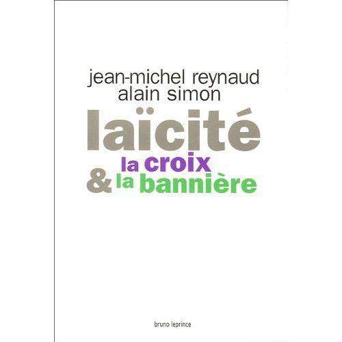 Laïcité - La Croix & La Bannière