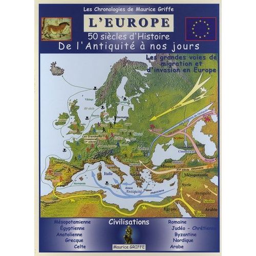 L'europe - 50 Siècles D'histoire, De L'antiquité À Nos Jours