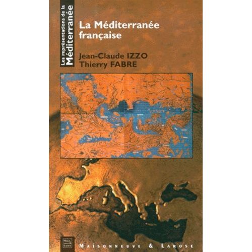 La Méditerranée Française
