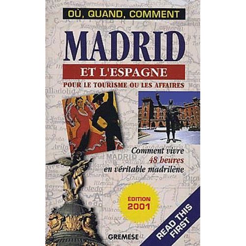 Madrid Et L'espagne Pour Le Tourisme Ou Les Affaires
