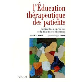 L'education Therapeutique Des Patients - Nouvelles Approches De La Maladie Chronique