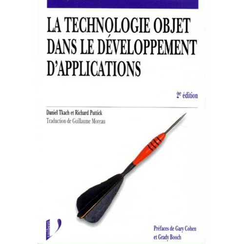 La Technologie, Objet Dans Le Developpement D'applications - 2ème Édition 1998