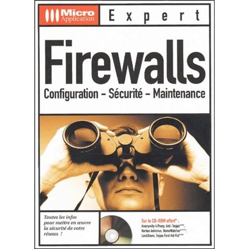 Firewalls - Configuration, Sécurité, Maintenance, Avec Cd-Rom